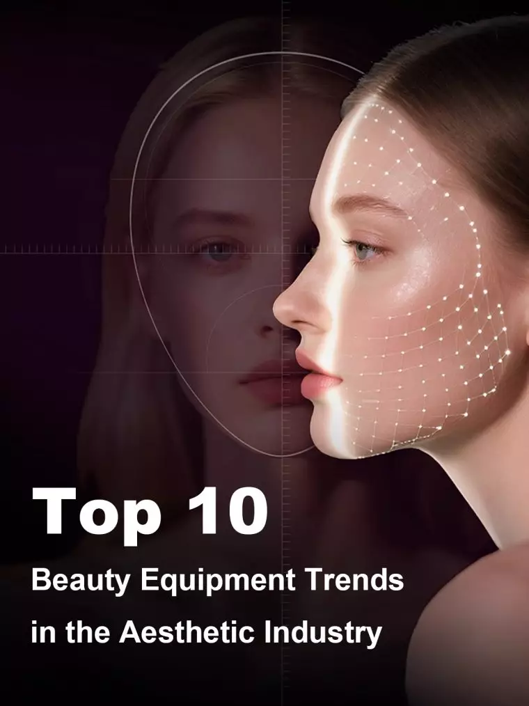 top-10-beauty-equipment-trends-in-the-aesthetic-industry